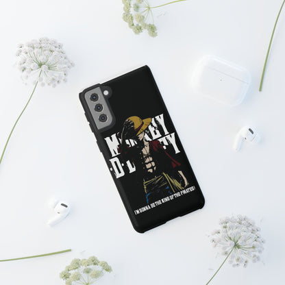 Luffy 'I'm Gonna Be the King of the Pirates' Phone Case