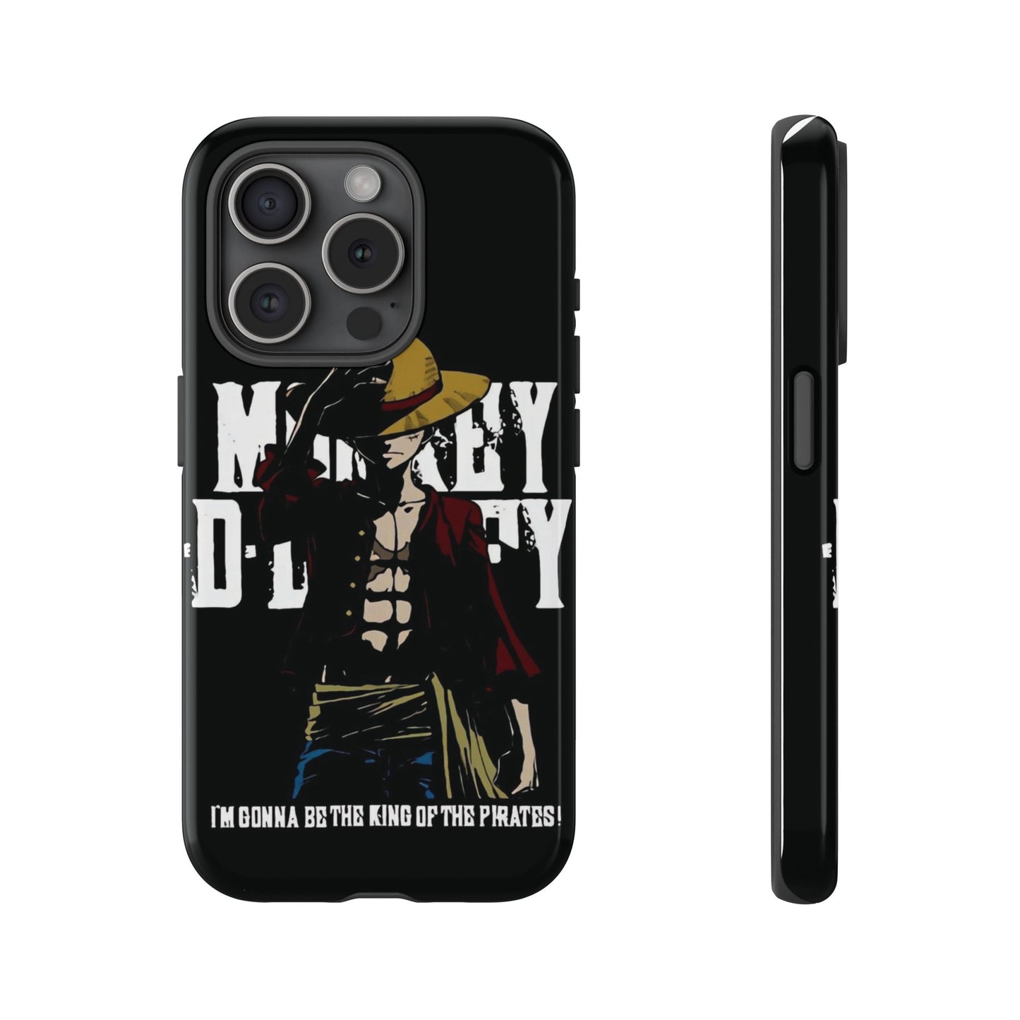 Luffy 'I'm Gonna Be the King of the Pirates' Phone Case