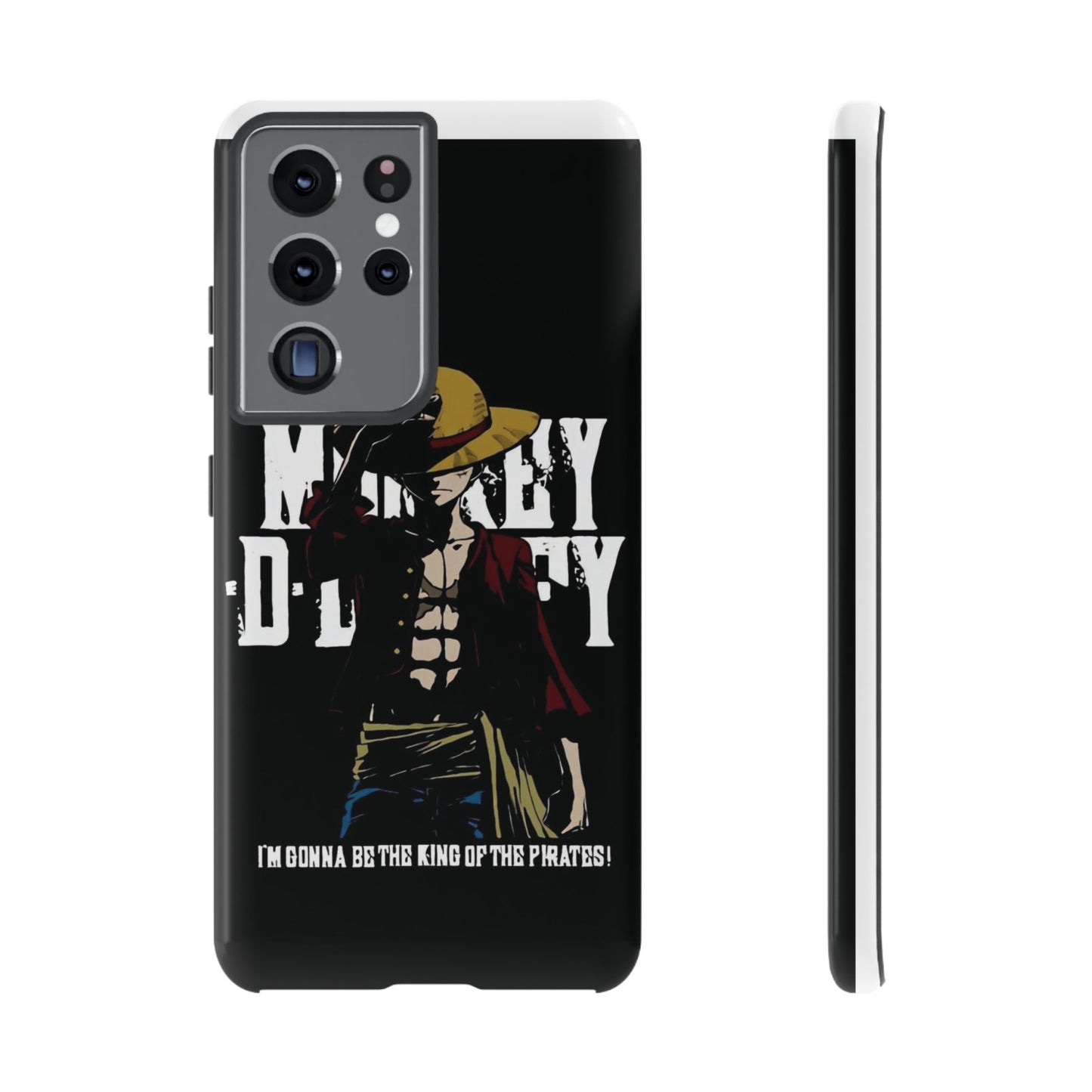 Luffy 'I'm Gonna Be the King of the Pirates' Phone Case