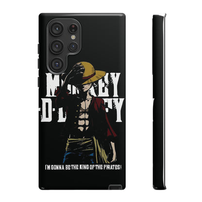 Luffy 'I'm Gonna Be the King of the Pirates' Phone Case