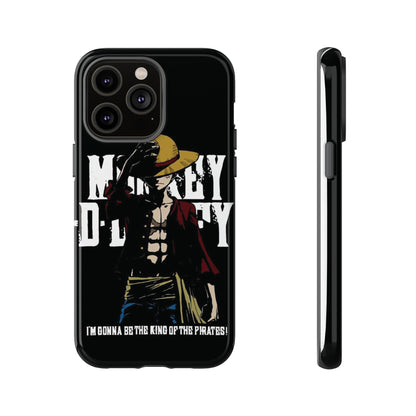 Luffy 'I'm Gonna Be the King of the Pirates' Phone Case