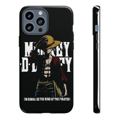 Luffy 'I'm Gonna Be the King of the Pirates' Phone Case