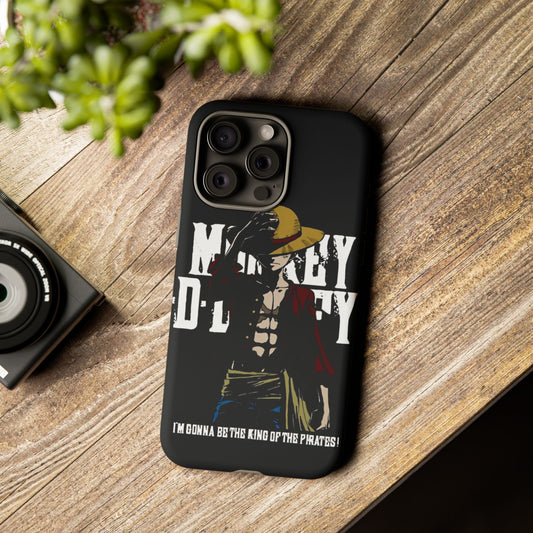 Luffy 'I'm Gonna Be the King of the Pirates' Phone Case