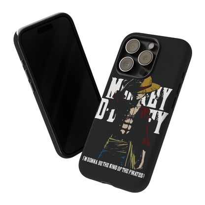 Luffy 'I'm Gonna Be the King of the Pirates' Phone Case