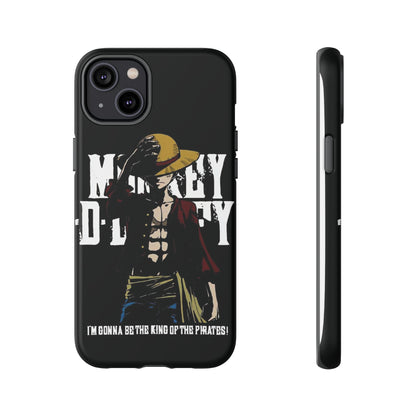 Luffy 'I'm Gonna Be the King of the Pirates' Phone Case