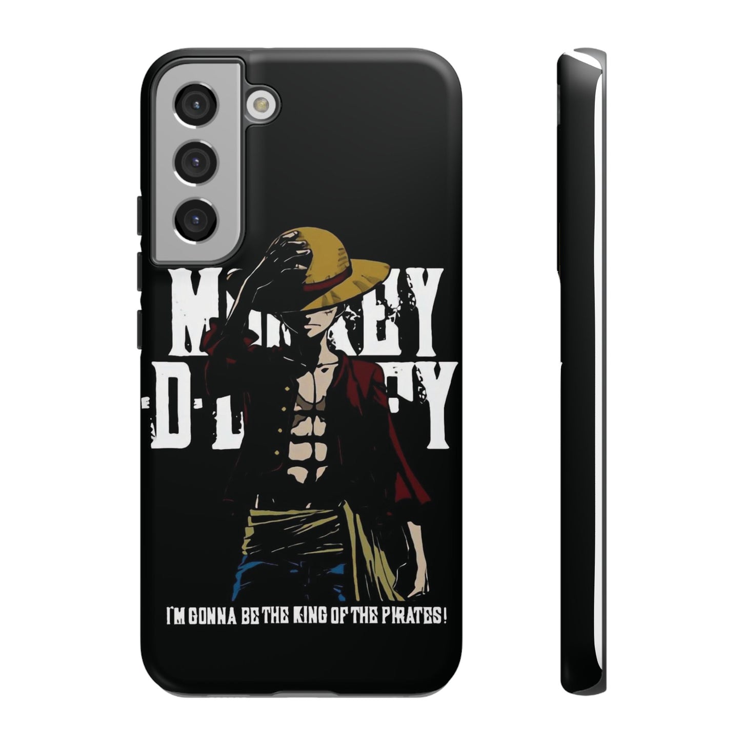 Luffy 'I'm Gonna Be the King of the Pirates' Phone Case