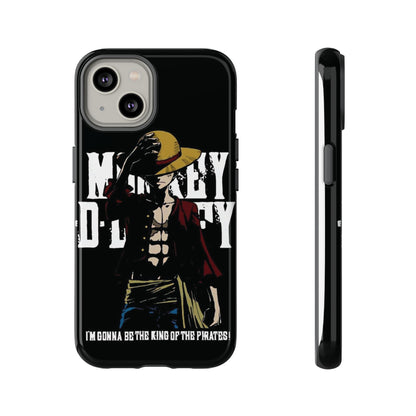 Luffy 'I'm Gonna Be the King of the Pirates' Phone Case