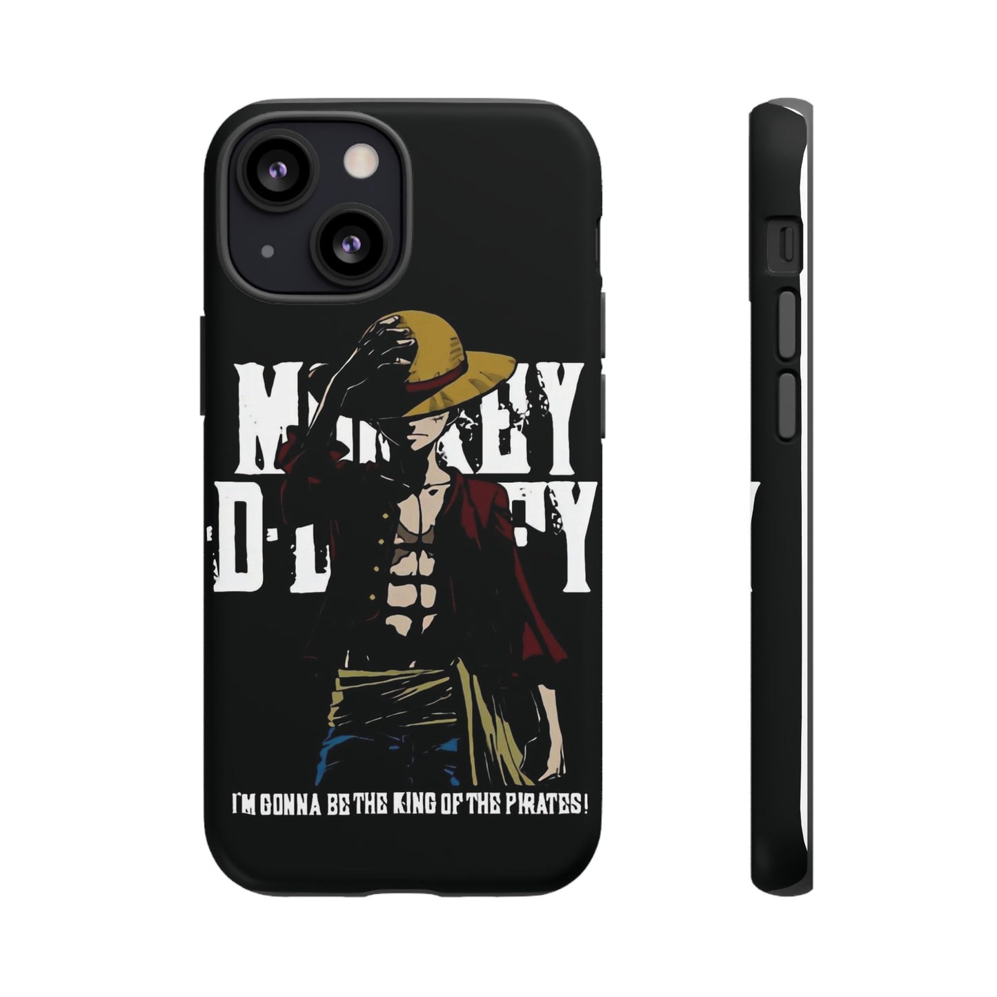 Luffy 'I'm Gonna Be the King of the Pirates' Phone Case